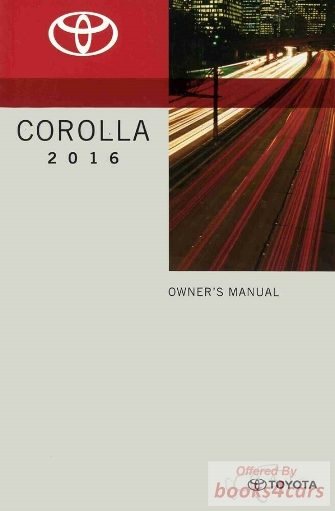 view cover of 2016 Corolla owners manual by Toyota