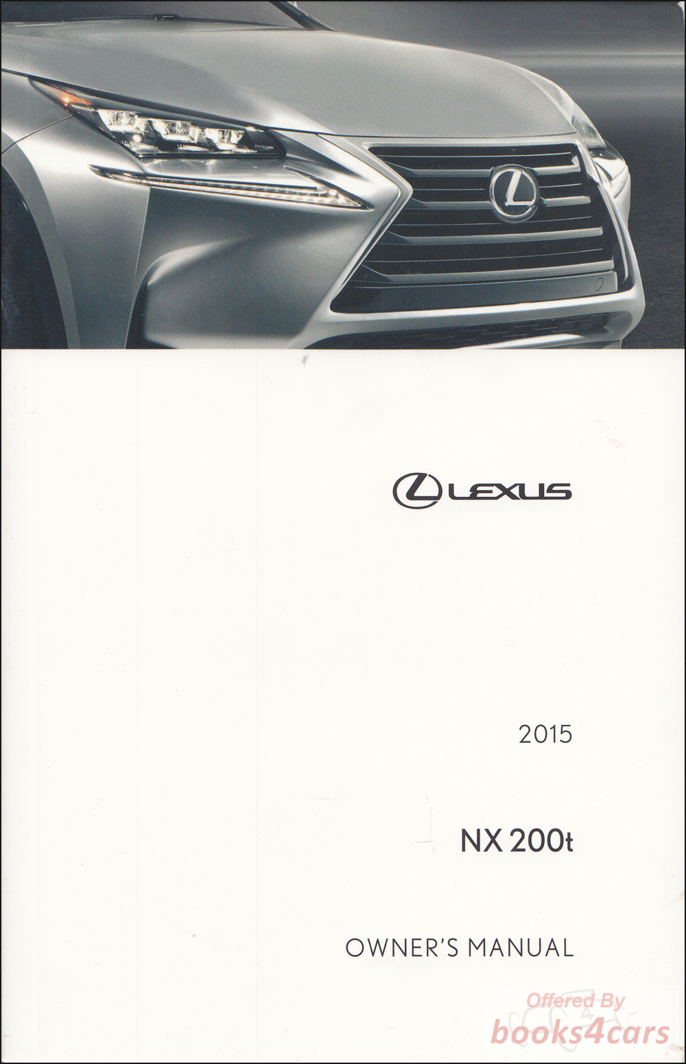 view cover of 2015 NX200t owners manual by Lexus