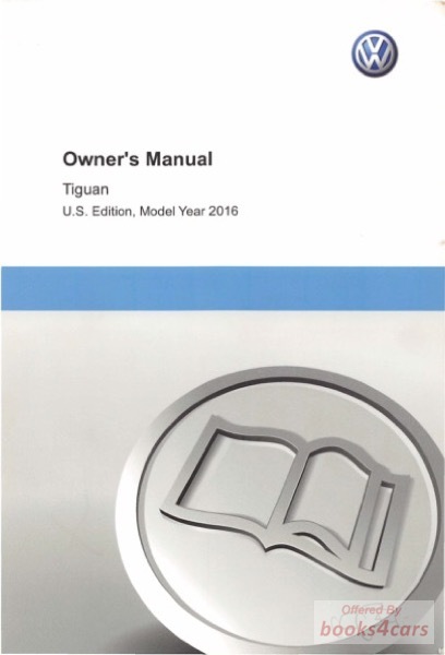view cover of 2016 Volkswagen Tiguan Owners Manual by VW