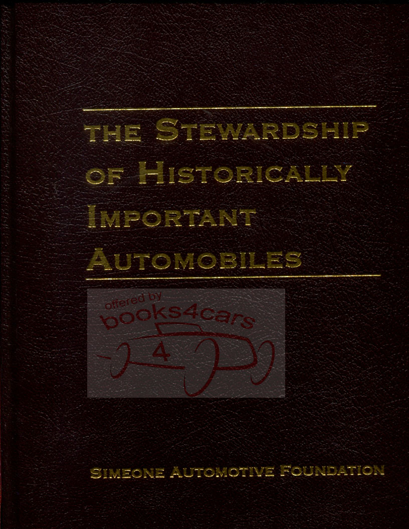 view cover of Stewardship of Historically Important Automobiles by the Simeone Foundation philosophy of car collecting 167 pages hardcover